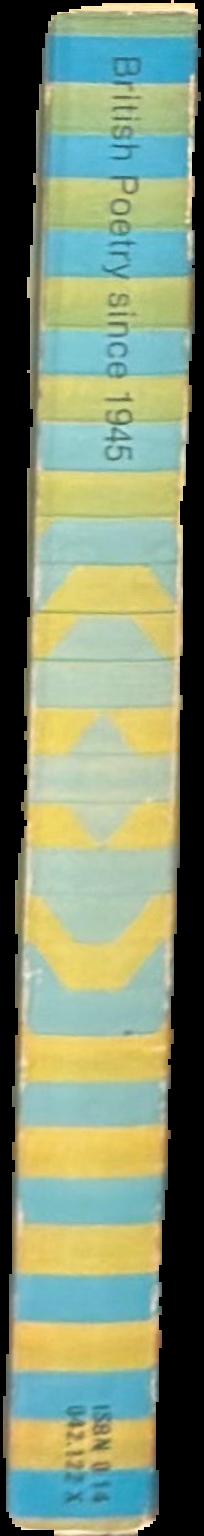 British poetry since 1945 / edited with an introduction by Edward Lucie-Smith live spine