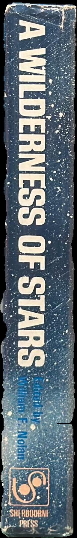 A wilderness of stars : stories of man in conflict with space live spine