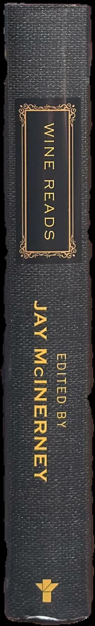 Wine reads : a literary anthology of wine writing live spine