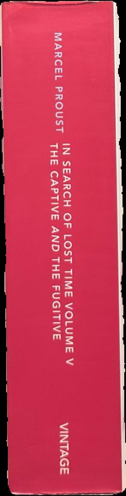 In search of lost time : V : The captive. The fugitive live spine