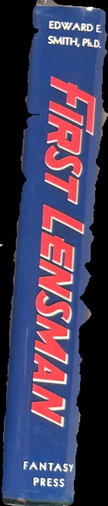First Lensman / by Edward E. Smith, Ph.D. ; illustrated  by A.J. Donnell live spine