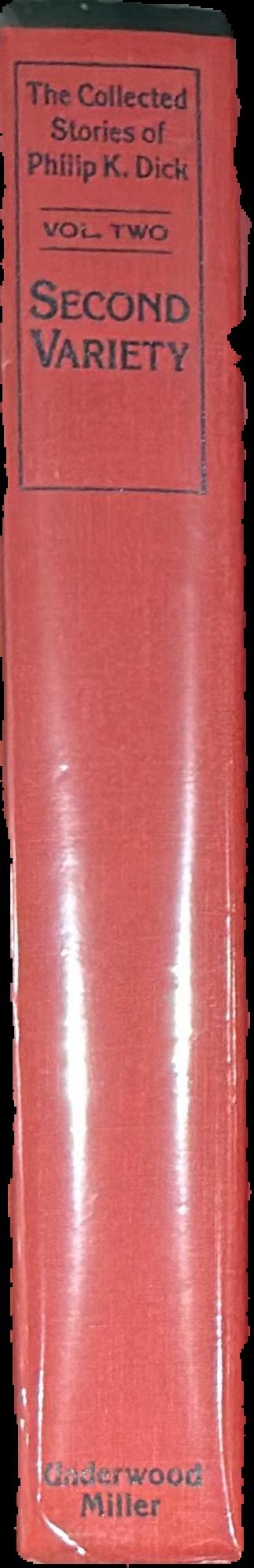 Second variety : the collected stories of Philip K. Dick : volume two live spine