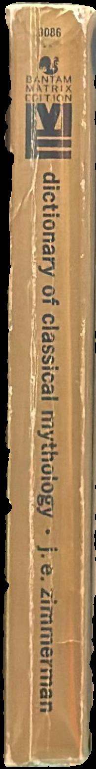 Dictionary of Classical mythology live spine