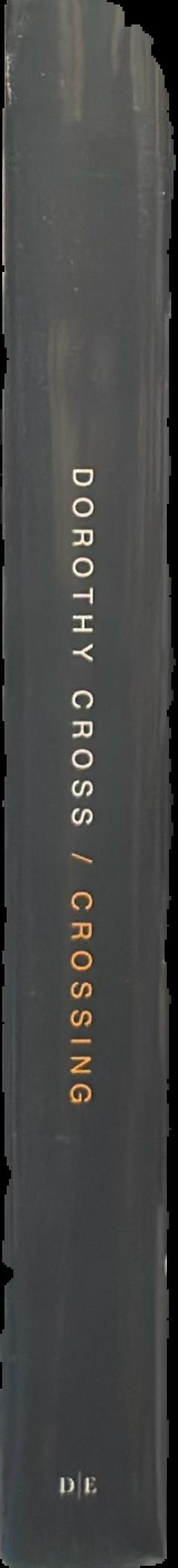 Dorothy Cross : crossing live spine