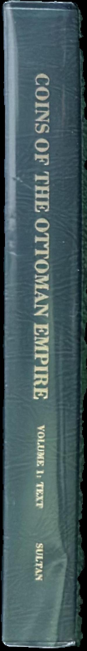 Coins of the Ottoman Empire and the Turkish Republic : a detailed catalogue of the Jem Sultan collection : vol. 2 plates live spine