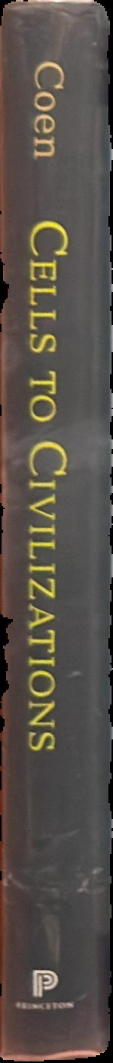 Cells to civilizations : the principles of change that shape life live spine