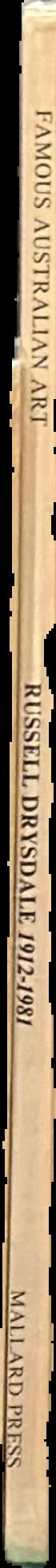 Russell Drysdale 1912 - 1981 : a biographical sketch live spine