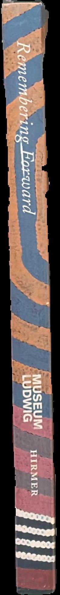 Remembering forward : Australian Aboriginal painting since 1960 live spine