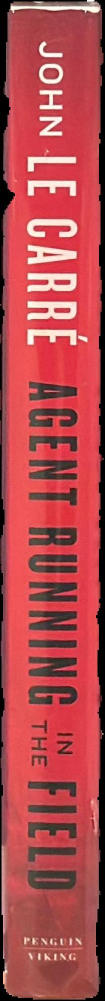 Agent running in the field / John Le Carre live spine