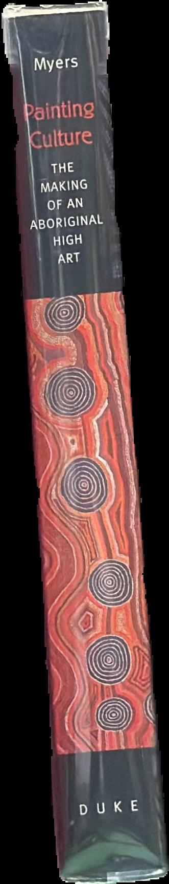 Painting culture : the making of an Aboriginal high art live spine