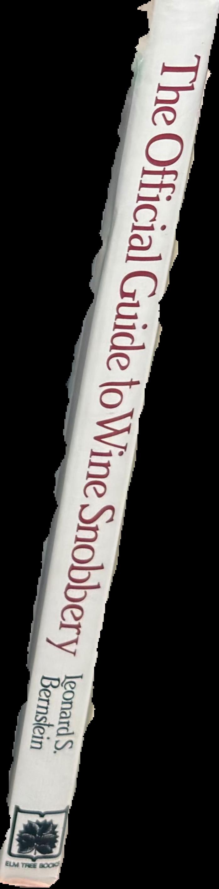 The official guide to wine snobbery live spine
