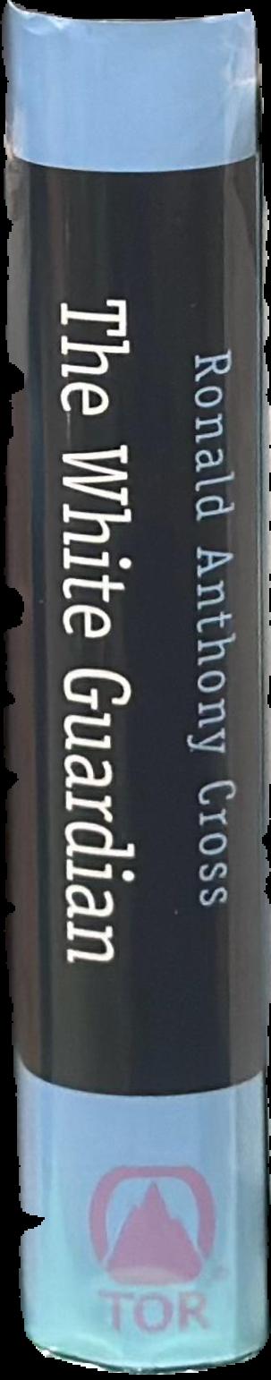 The white guardian : book three of the eternal gaurdians / Ronald Anthony Cross live spine