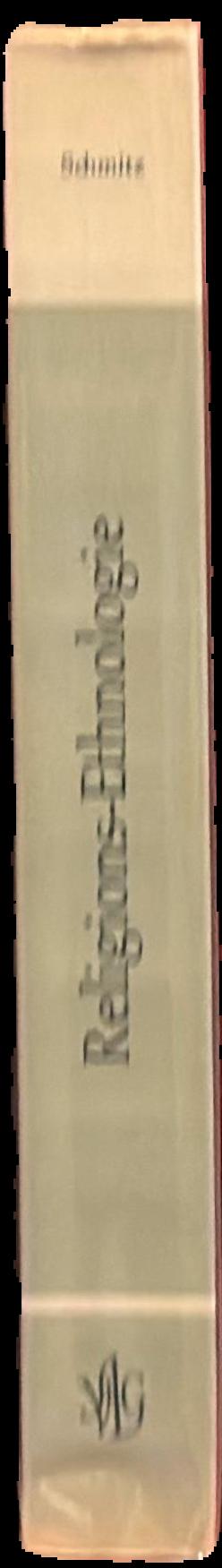Religions - Ethnologie / herausgegeben von Carl August Schmitz live spine