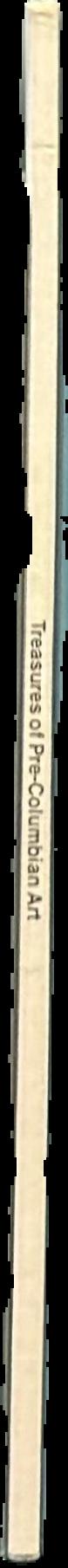 Treasures of Pre-Colombian art : collection of Janos Szekeres / Ronald A. Kuchta live spine