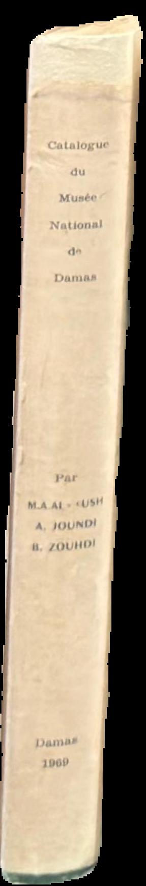 Catalogue du Musee National de Damas live spine