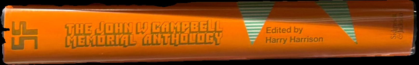 The John W. Campbell memorial anthology / edited by Harry Harrison live spine