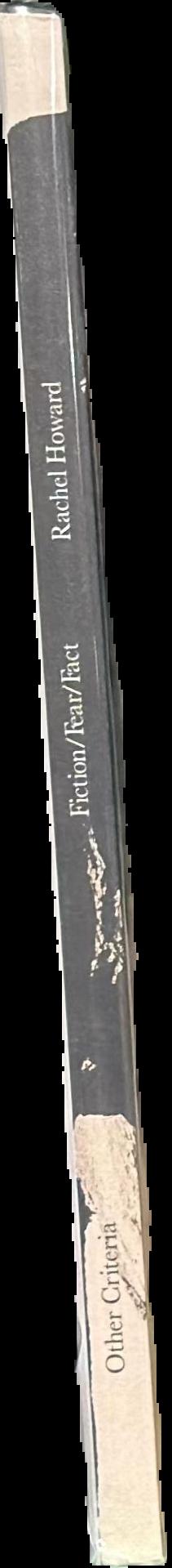 Fiction / Fear / Fact live spine