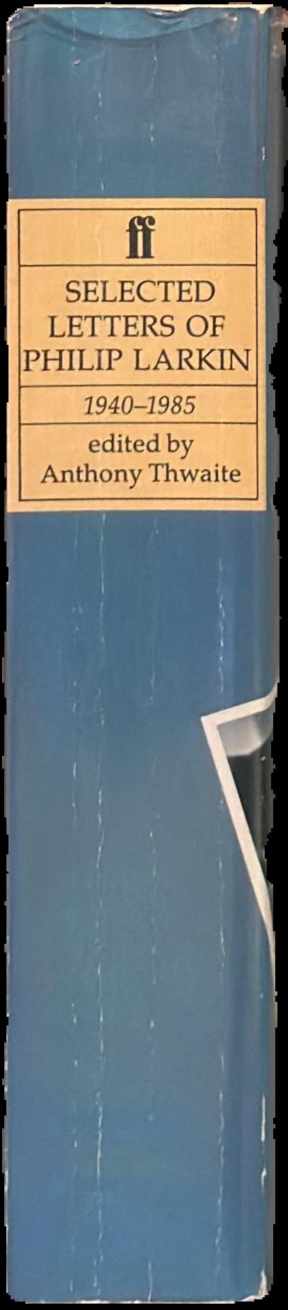 Selected letters of Philip Larkin 1940-1985 live spine