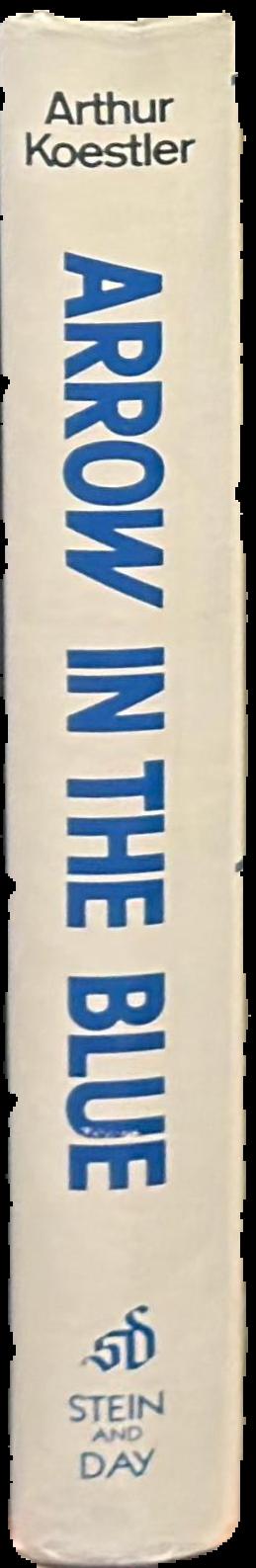 Arrow in the blue : an autobiography / Arthur Koestler live spine
