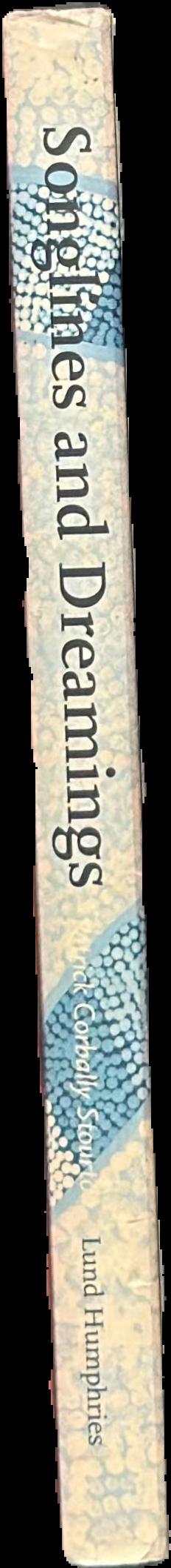 Songlines and dreamings : contemporary Australian Aboriginal painting : the first quarter-century of Papunya Tula live spine