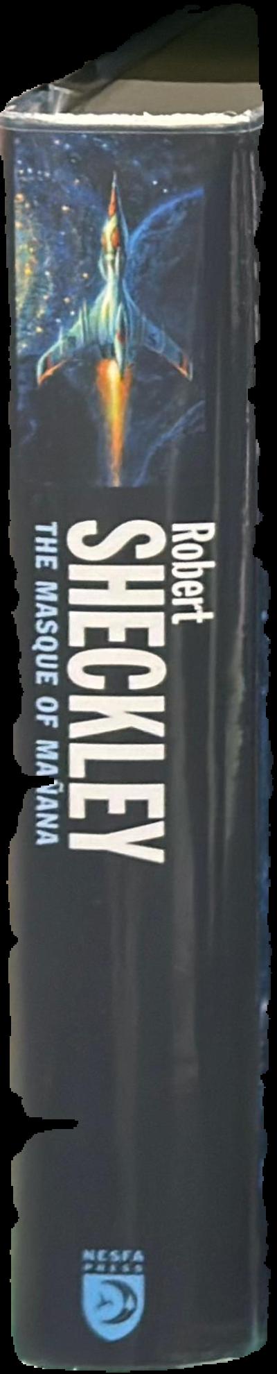 The masque of Mañana / Robert Sheckley ; edited by Sharon L. Sbarsky live spine