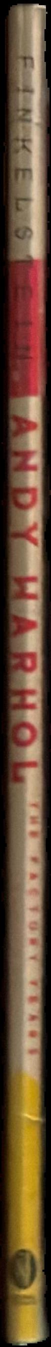 Andy Warhol : the factory years 1964-1967 live spine