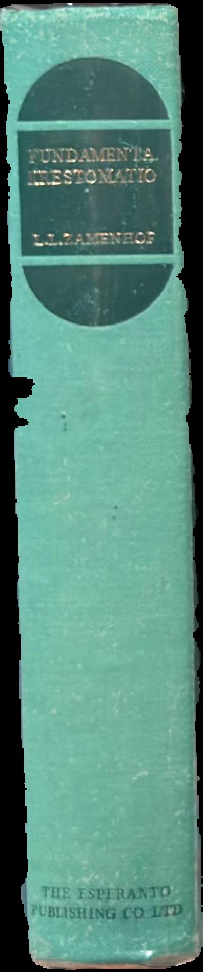 Fundamenta krestomatio de la lingvo Esperanto = Basic Anthology of the Esperanto Language live spine