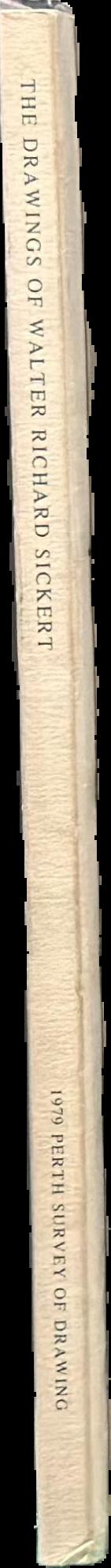Sickert : 1979 Perth survey of drawing : the drawings of Walter Richard Sickert live spine