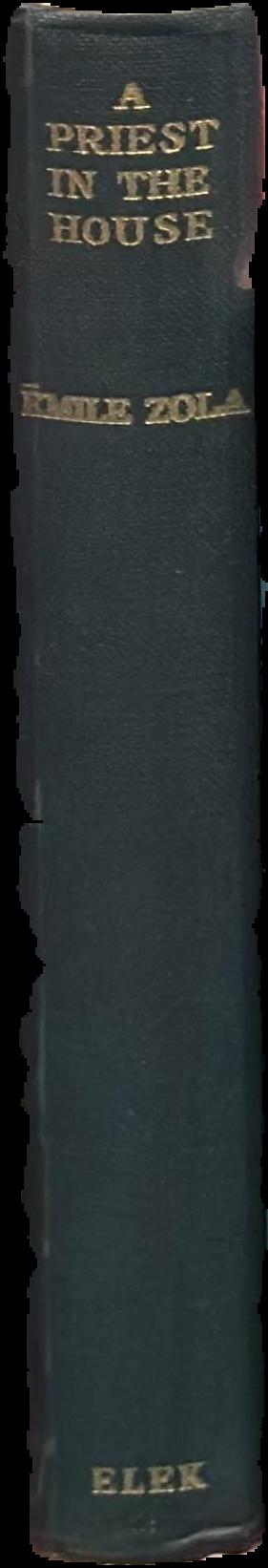 A priest in the house / Emile Zola ; translated by Brian Rhys live spine