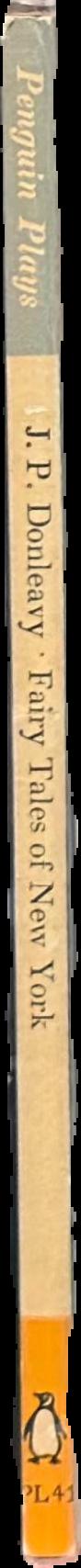 Fairy tales of New York / J. P. Donleavy live spine