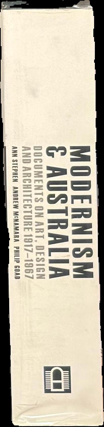 Modernism & Australia : documents on art, design and architecture 1917-1967 live spine