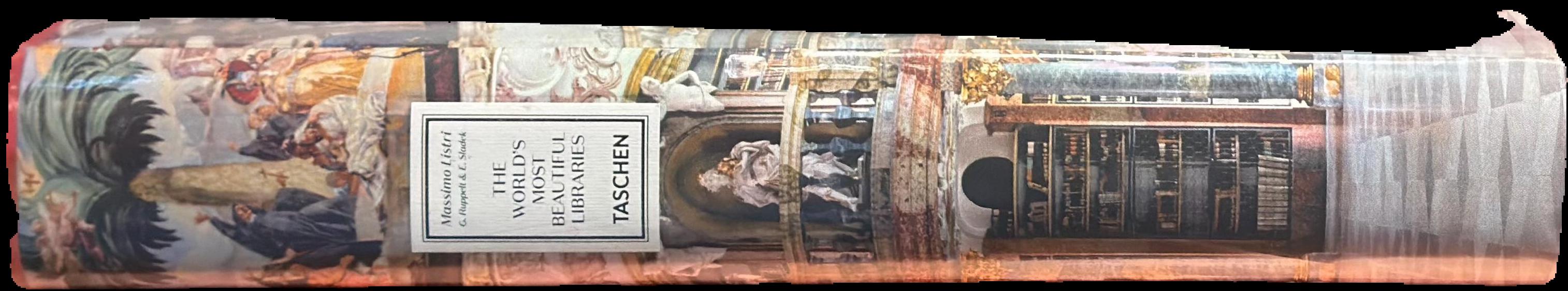 The world's most beautiful libraries = die schönsten bibliotheken der welt = les plus belles bibliothèques du monde / Massimo Listri ; text by George Ruppelt & Elisabeth Sladek live spine
