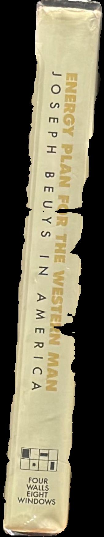 Energy plan for the Western man : Joseph Beuys in America : writings by and interviews with the artist live spine