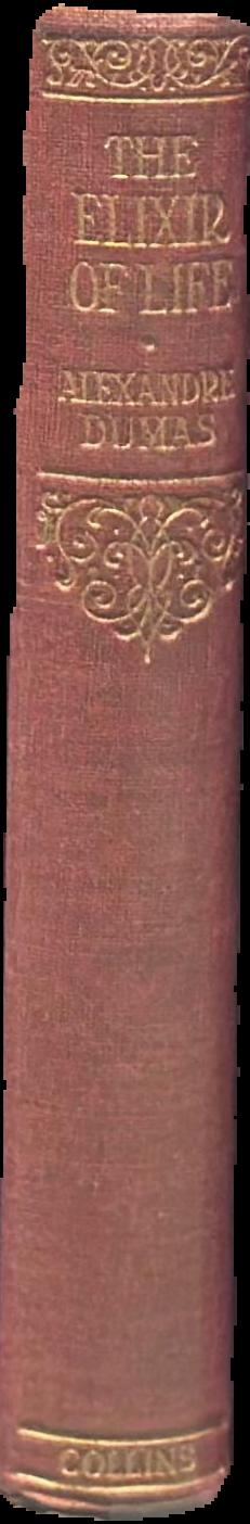 The elixir of life : (the memoirs of a physician) live spine