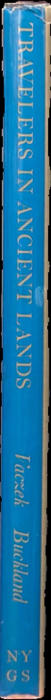 Travelers in ancient lands : a portrait of the Middle East, 1839–1919 live spine