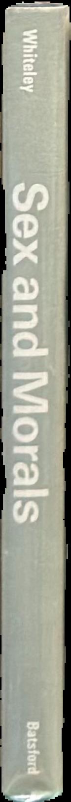 Sex and morals / C. H. and Winifred M. Whiteley live spine