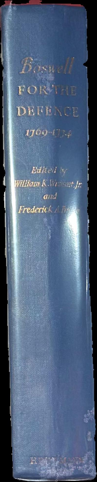 Boswell for the defence : 1769–1774 / edited by William K. Wimsmatt, Jr. and Rederick A Pottle live spine