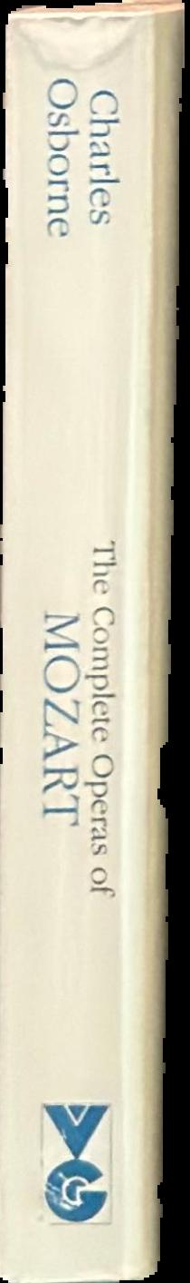 The complete operas of Mozart : a critical guide live spine
