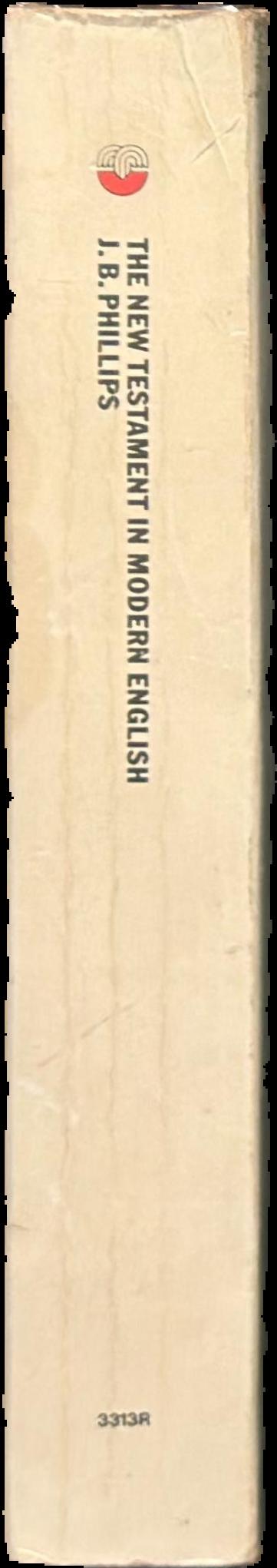 The New Testament in modern English / J. B. Phillips live spine