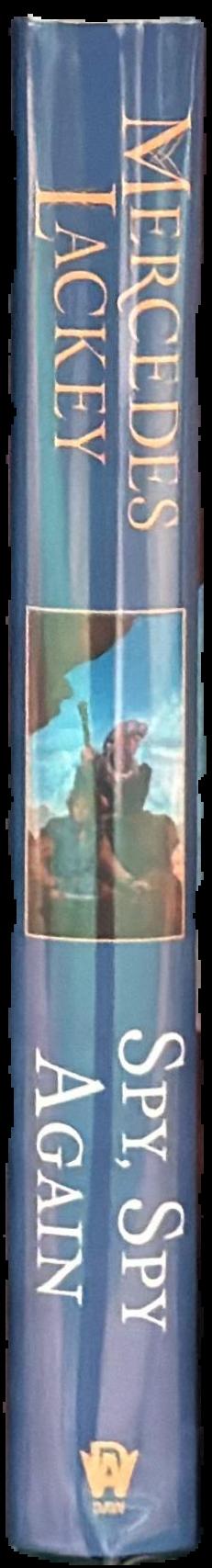Spy, spy again / Mercedes Lackey live spine