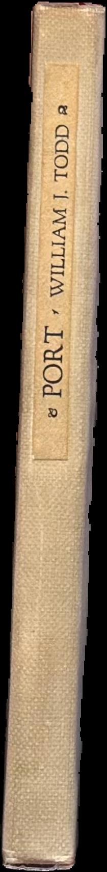 Port : how to buy, serve, store and drink it / by Wm. J. Todd live spine