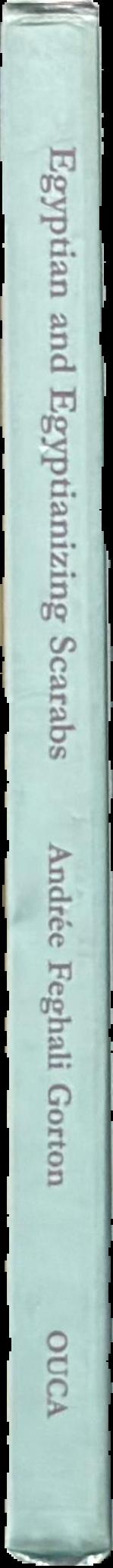 Egyptian and Egyptianizing scarabs : a typology of steatite, faience and paste scarabs from Punic and other Mediterranean sites live spine