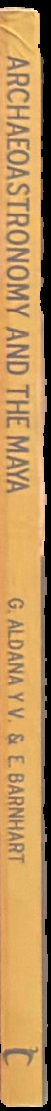 Archaeoastronomy and the Maya live spine