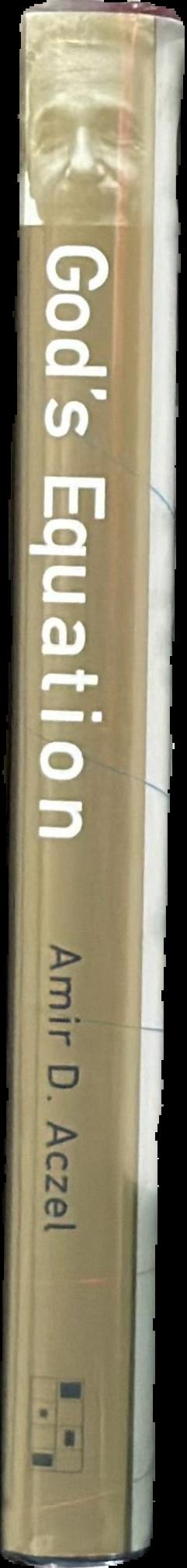 God's equation : Einstein, relativity, and the expanding universe live spine