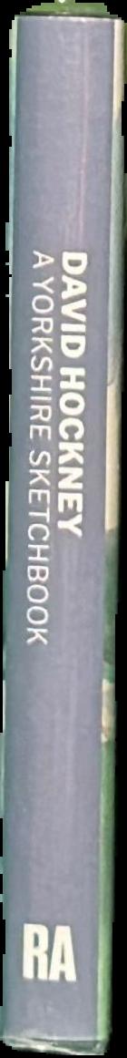 David Hockney : a Yorkshire sketchbook live spine