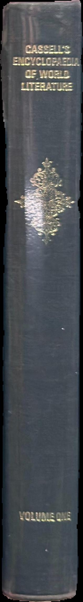 Cassell's encyclopaedia of world literature : volume one, histories and general articles live spine