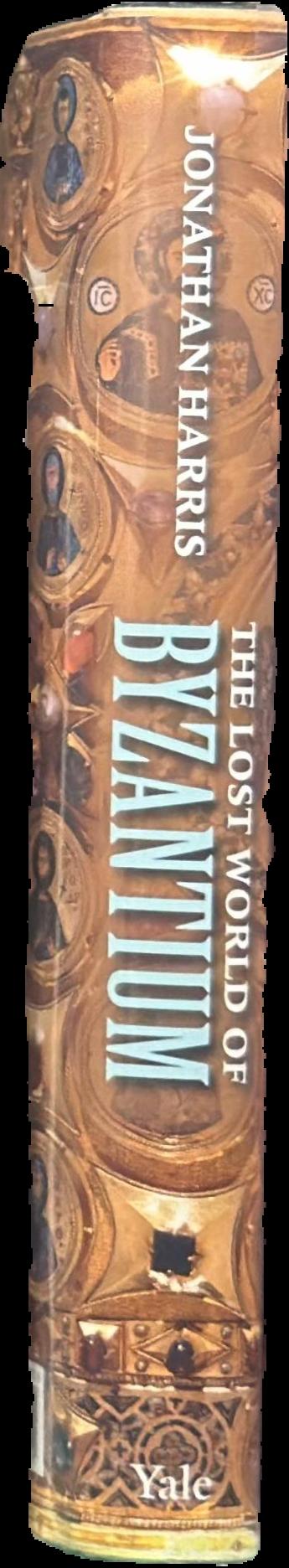 The lost world of Byzantium / Jonathan Harris live spine