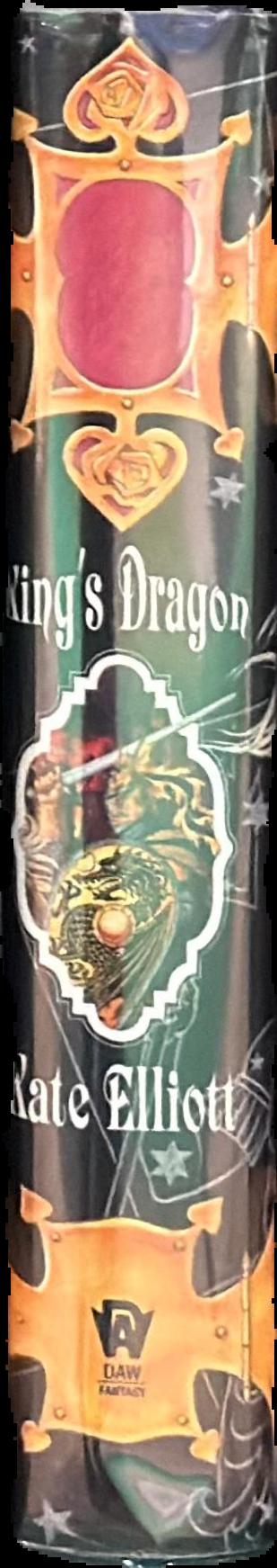 King's dragon / Kate Elliott live spine
