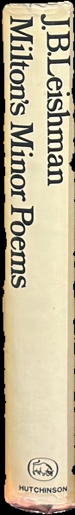 Milton's minor poems / J. B. Leishman ; edited, with a preface, by Geoffrey Tillotson live spine