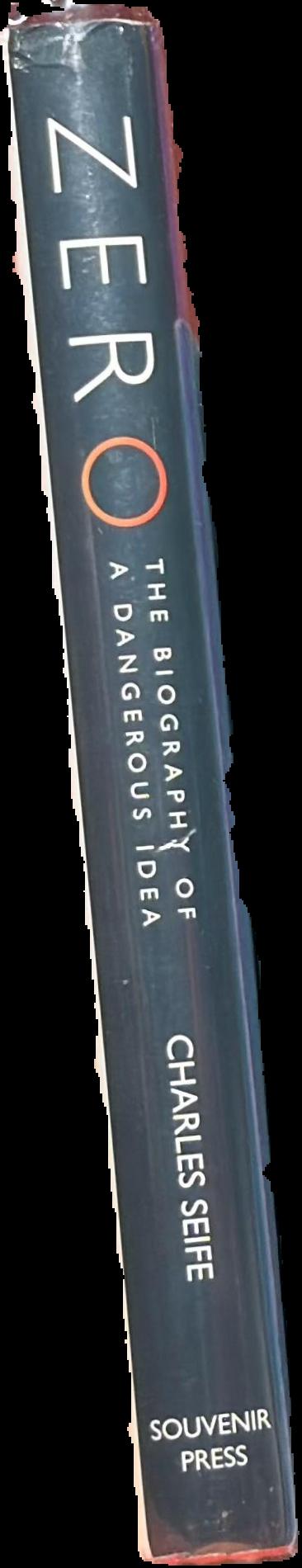 Zero : the biography of a dangerous idea live spine
